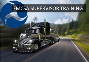 FMCSA Supervisor Training