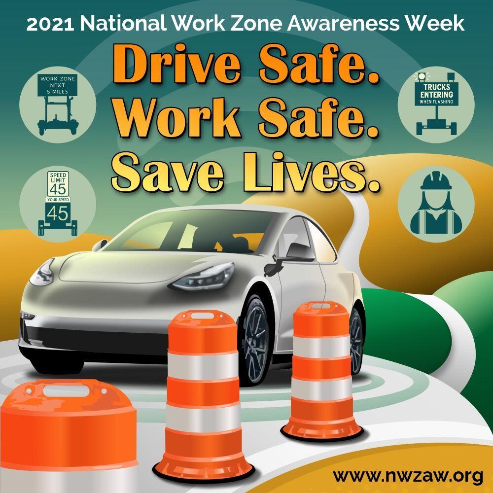 National workzone awareness week