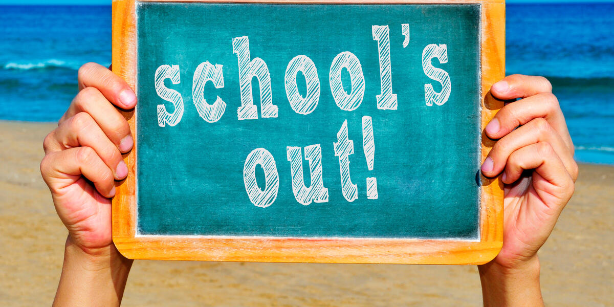 Schools Out! 