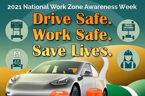 National workzone awareness week